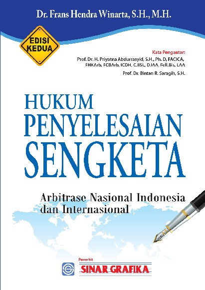 Hukum Penyelesaian Sengketa Arbitrase Nasional Indonesia dan Internasional (Edisi Kedua)